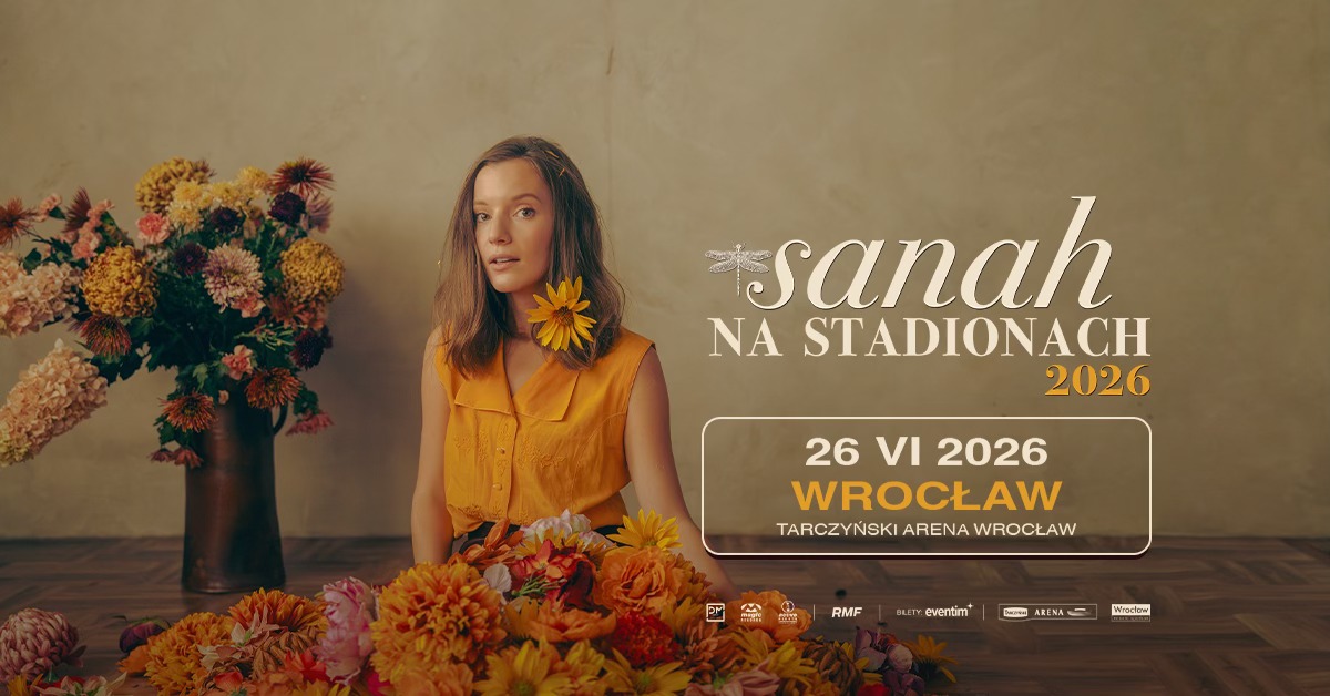 sanah on stadiums: 26.06.2026, WROCŁAW